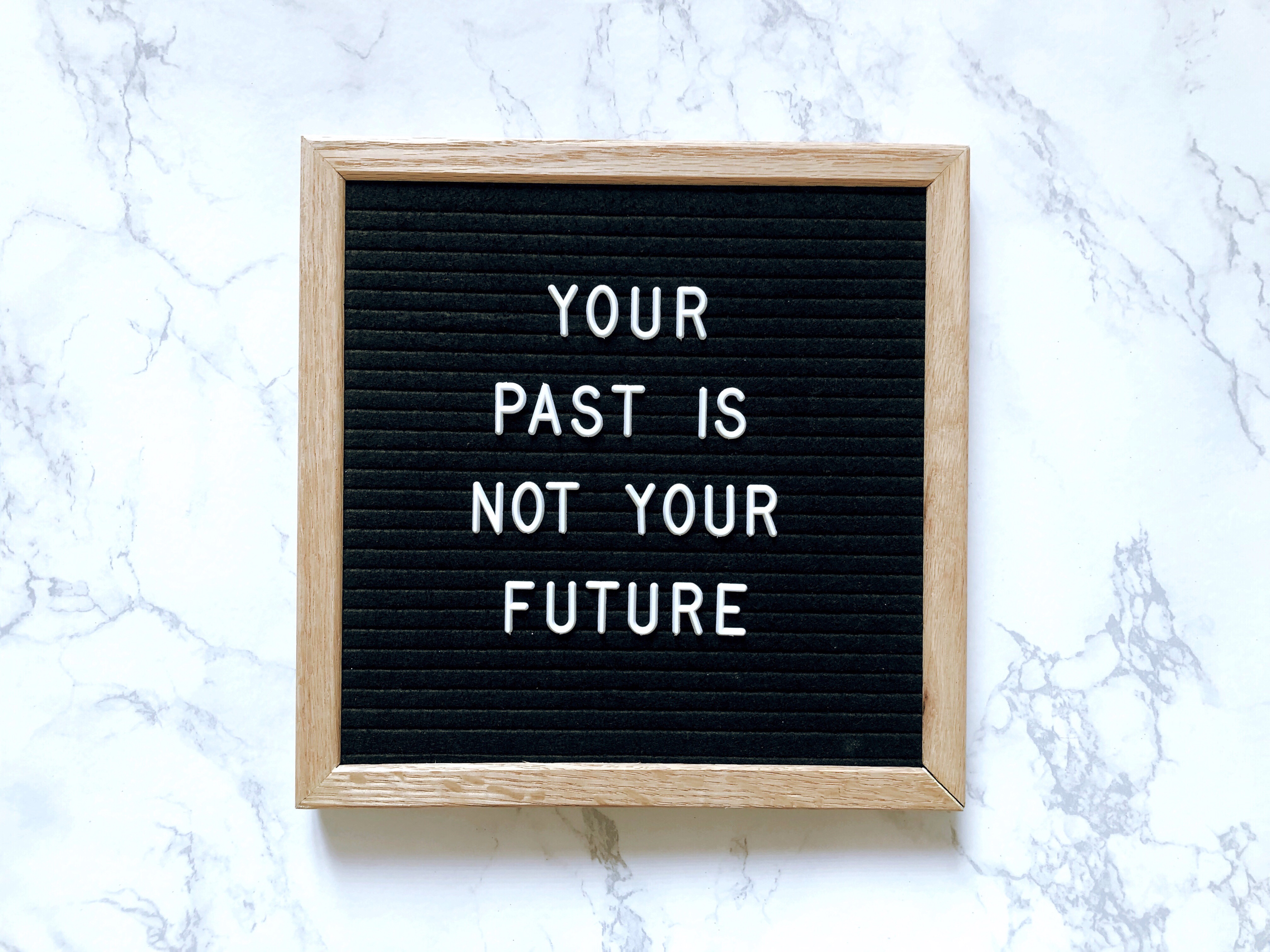 Life lesson: Your past is not your future